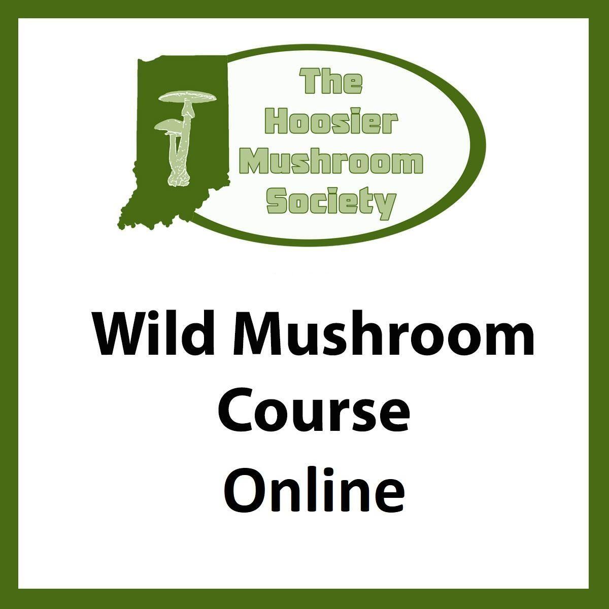 Online Wild Mushroom Course